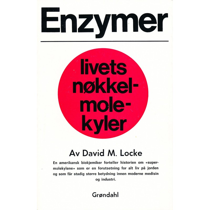 Enzymer-livets nøkkelmolekyler