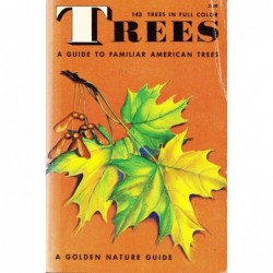 Trees. A guide to familiar American trees