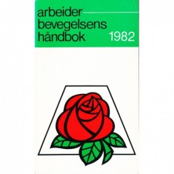 Arbeiderbevegelsens håndbok 1982