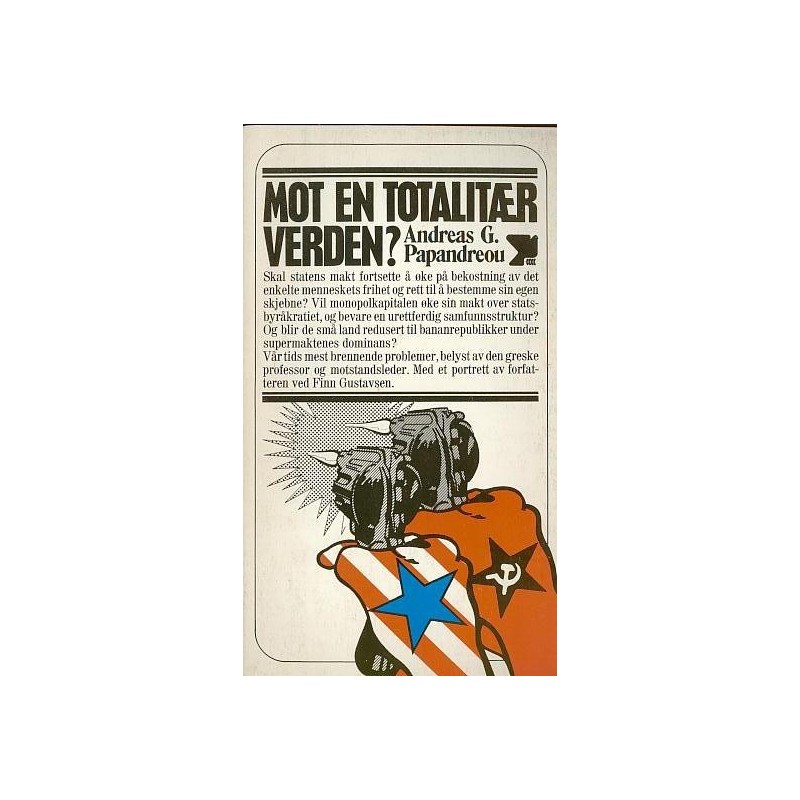 Mot en totalitær verden?
