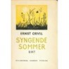 Syngende sommer. Dikt. Ernst Orvil