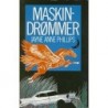 Maskindrømmer