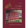 Om fellen kunne fortelle. Åkletradisjon til inspirasjon