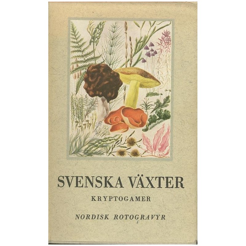 Svenska væxter i text och bild. Kryptogamer