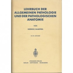 Lehrbuch der Allgemeinen Pathologie under der Pathologischen Anatomie
