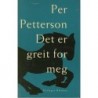 Det er greit for meg