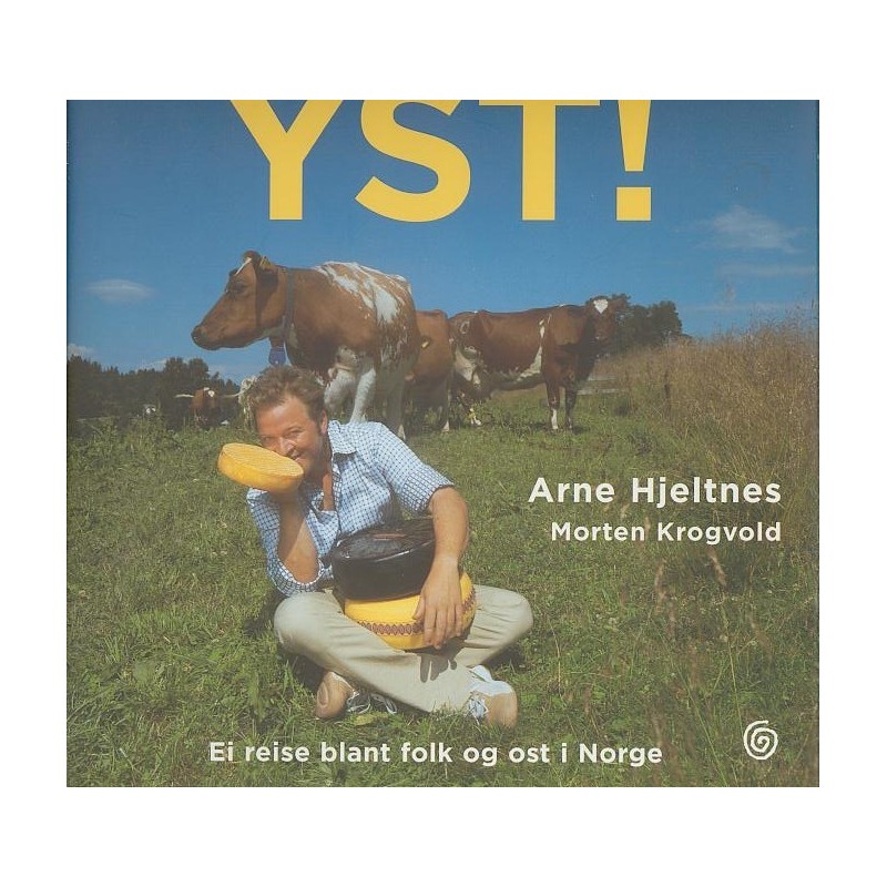 Yst! Ei reise blant folk og ost i Norge