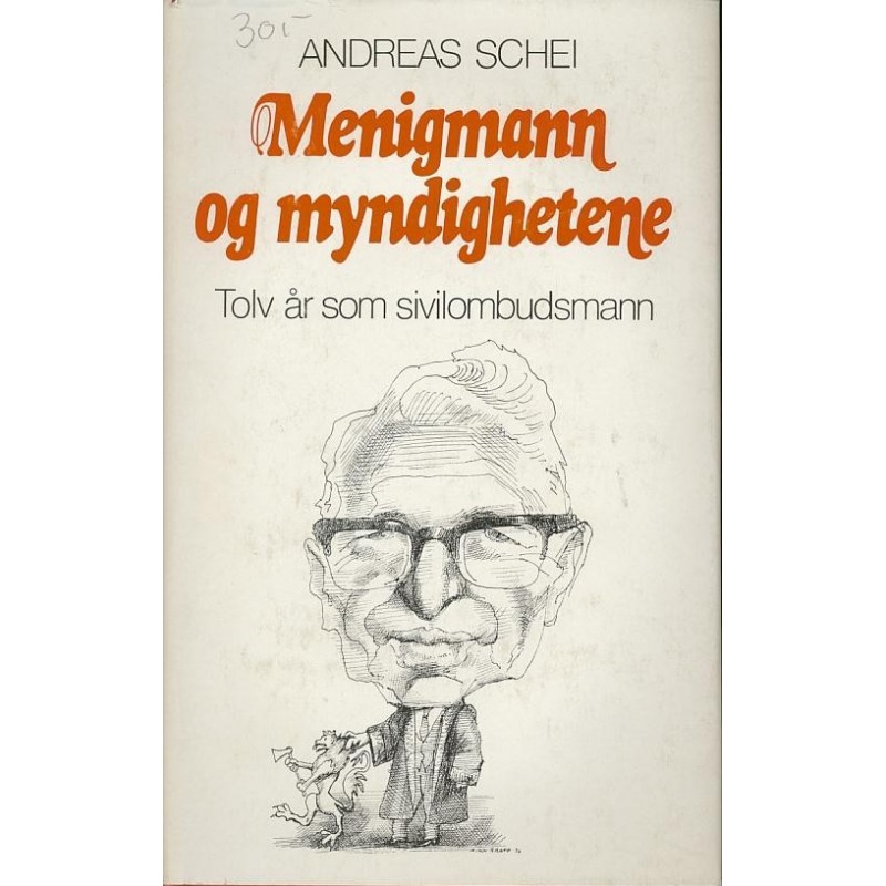 Menigmann og myndighetene. Tolv år som sivilombudsmann