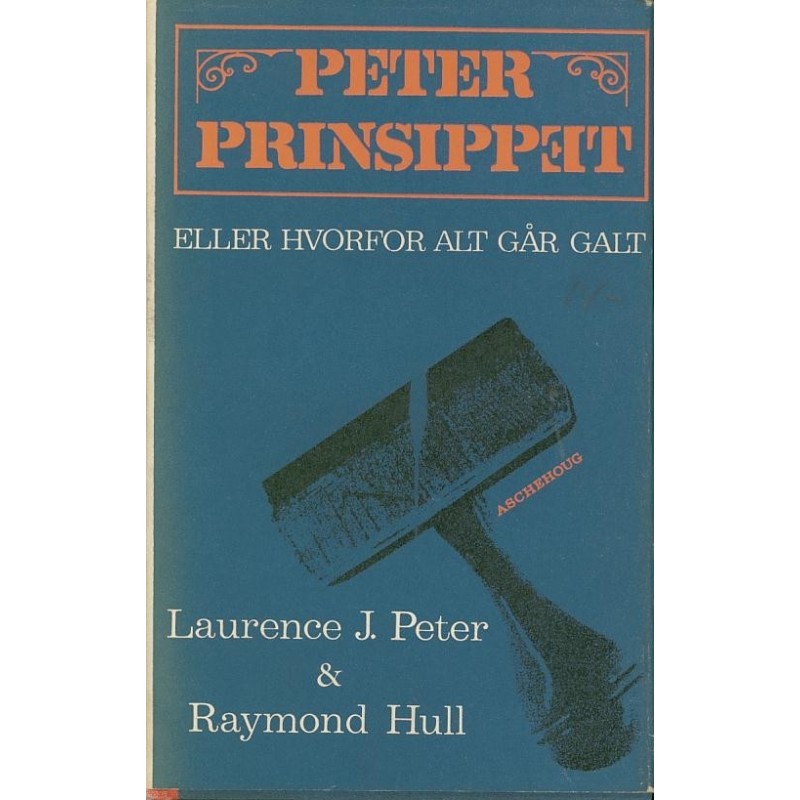 Peter-prinsippet, eller hvorfor alt går galt