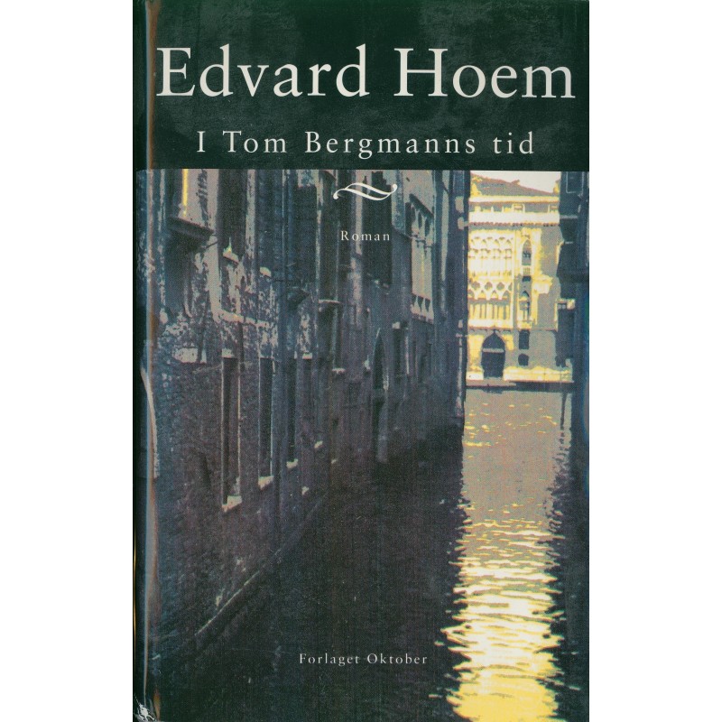 I Tom Bergmanns tid