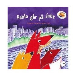 Pablo går på jakt