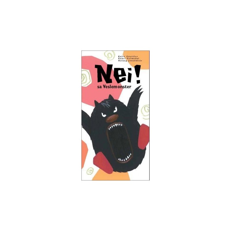 Nei! Sa velsemonster & Storemonster græt ikkje
